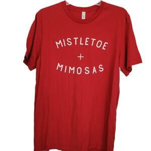 Unisex Christmas Mistletoe and Mimosas‎ Tee Shirt Size Large Xmas Holiday Funny